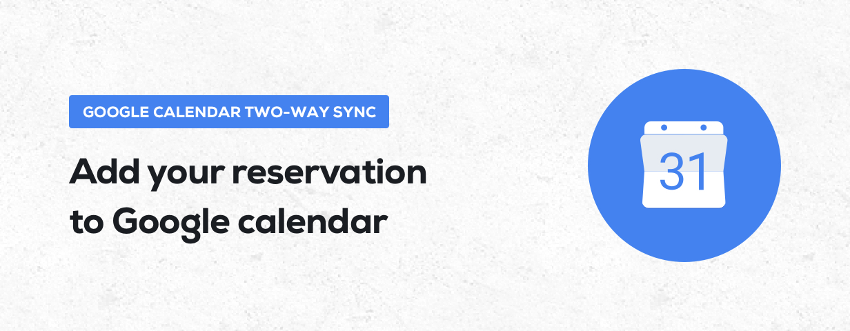 Booknetic - Google calendar two-way sync