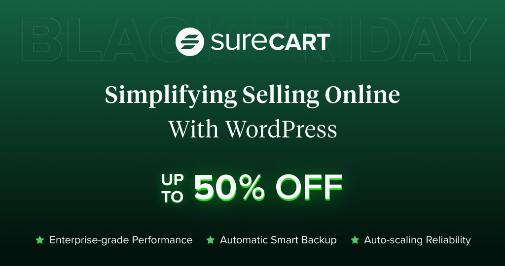 an image depicting sales up to 50% for Black Friday for SureCart WordPress Plugin