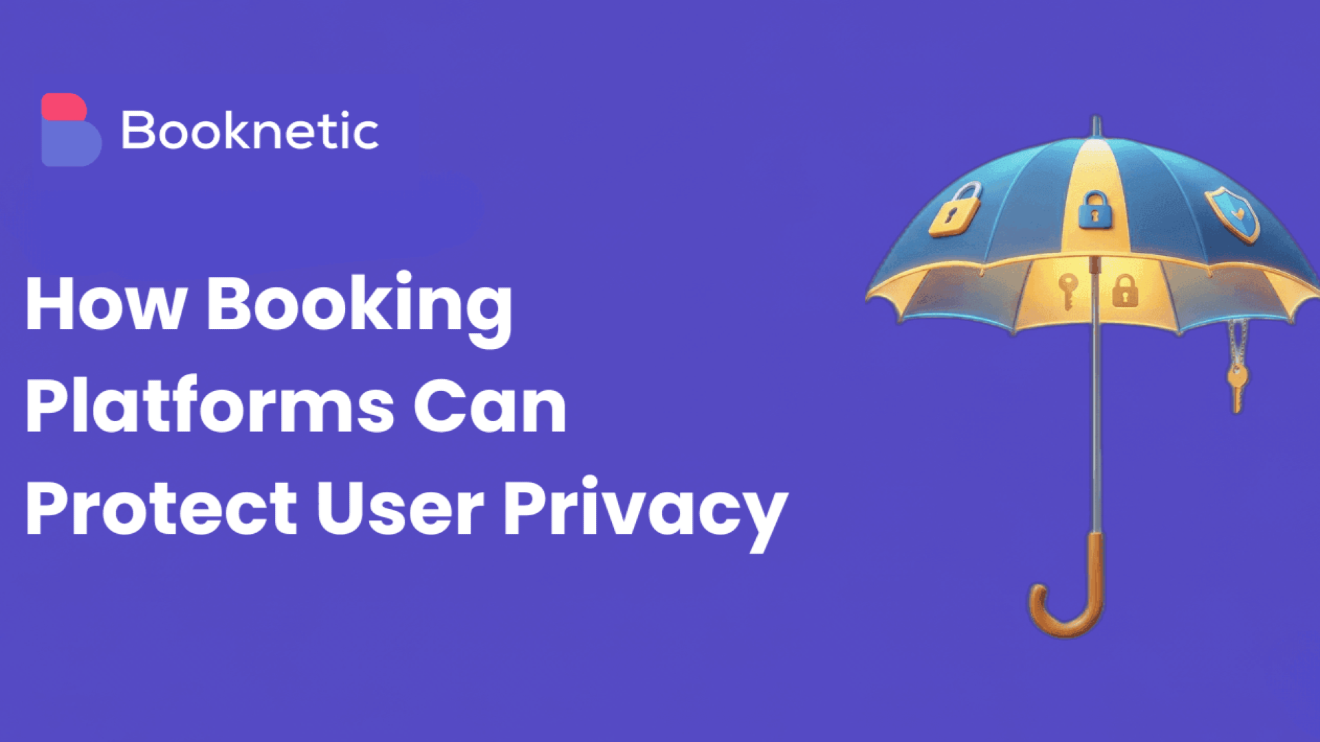 How Booking Platforms Can Protect User Privacy?