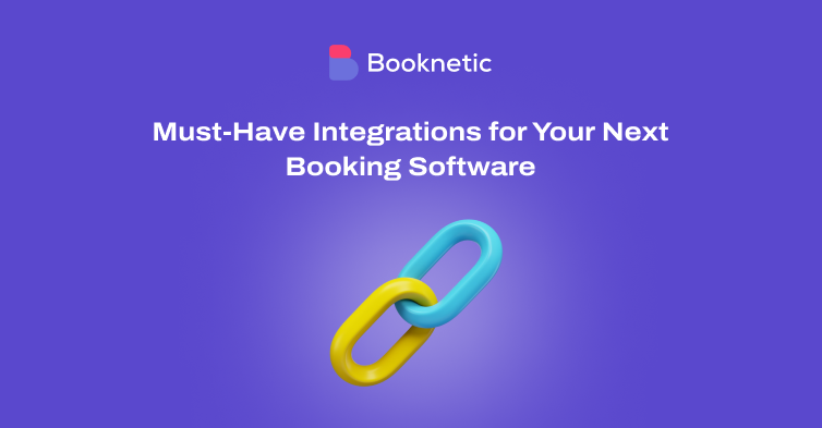 6 unverzichtbare Integrationen für Ihre nächste Buchungssoftware
