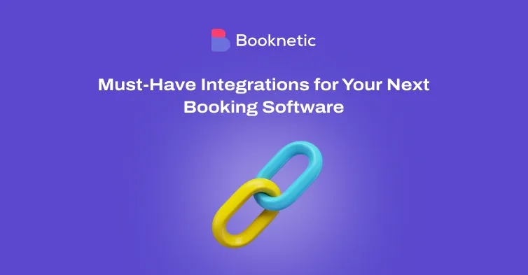 6 integraciones imprescindibles para tu próximo software de reservas