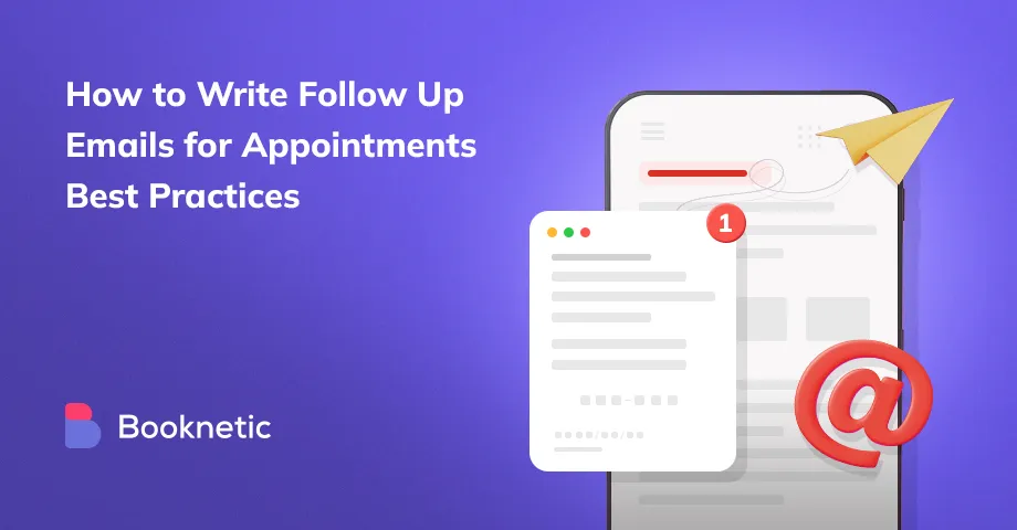 How to Write Follow-up Emails for Appointments? (Examples Included)