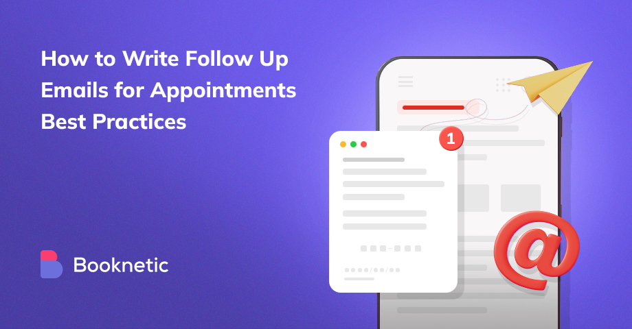How to Write Follow-up Emails for Appointments? (Examples Included)