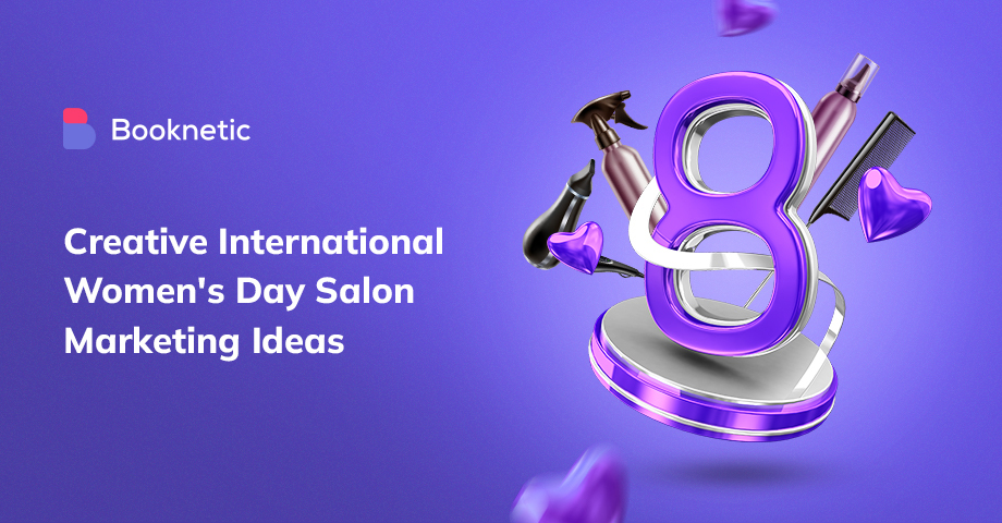 15+ Creative International Women's Day salon marketing ideas 