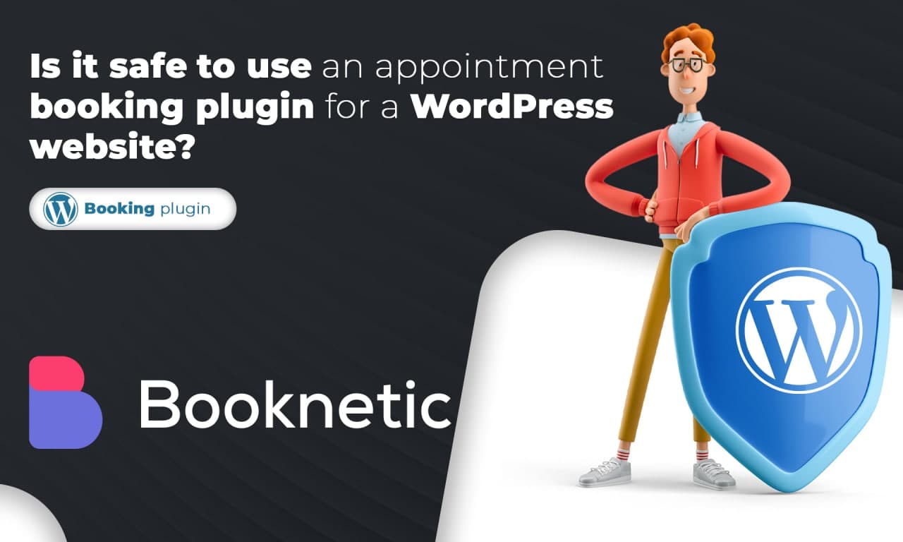 Ist es sicher, ein Terminbuchungs-Plugin für eine WordPress-Website zu verwenden?