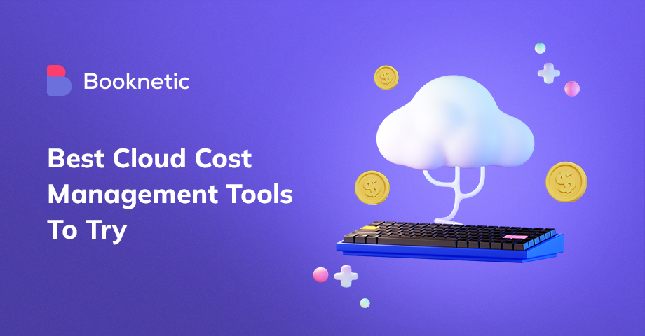 7 Best Cloud Cost Management Tools To Try In 2025