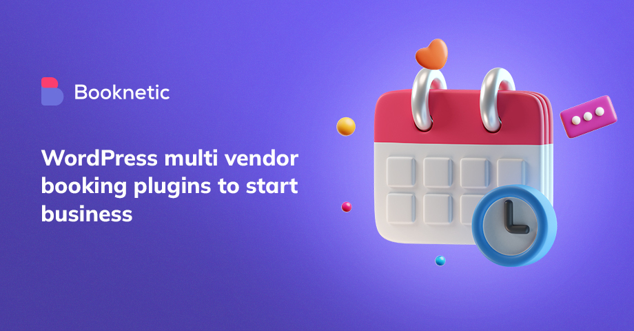 7 exceptional WordPress multi vendor booking plugins to start business