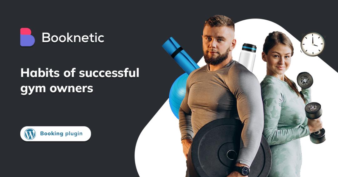 Top 7 Gewohnheiten erfolgreicher Fitnessstudio-Besitzer