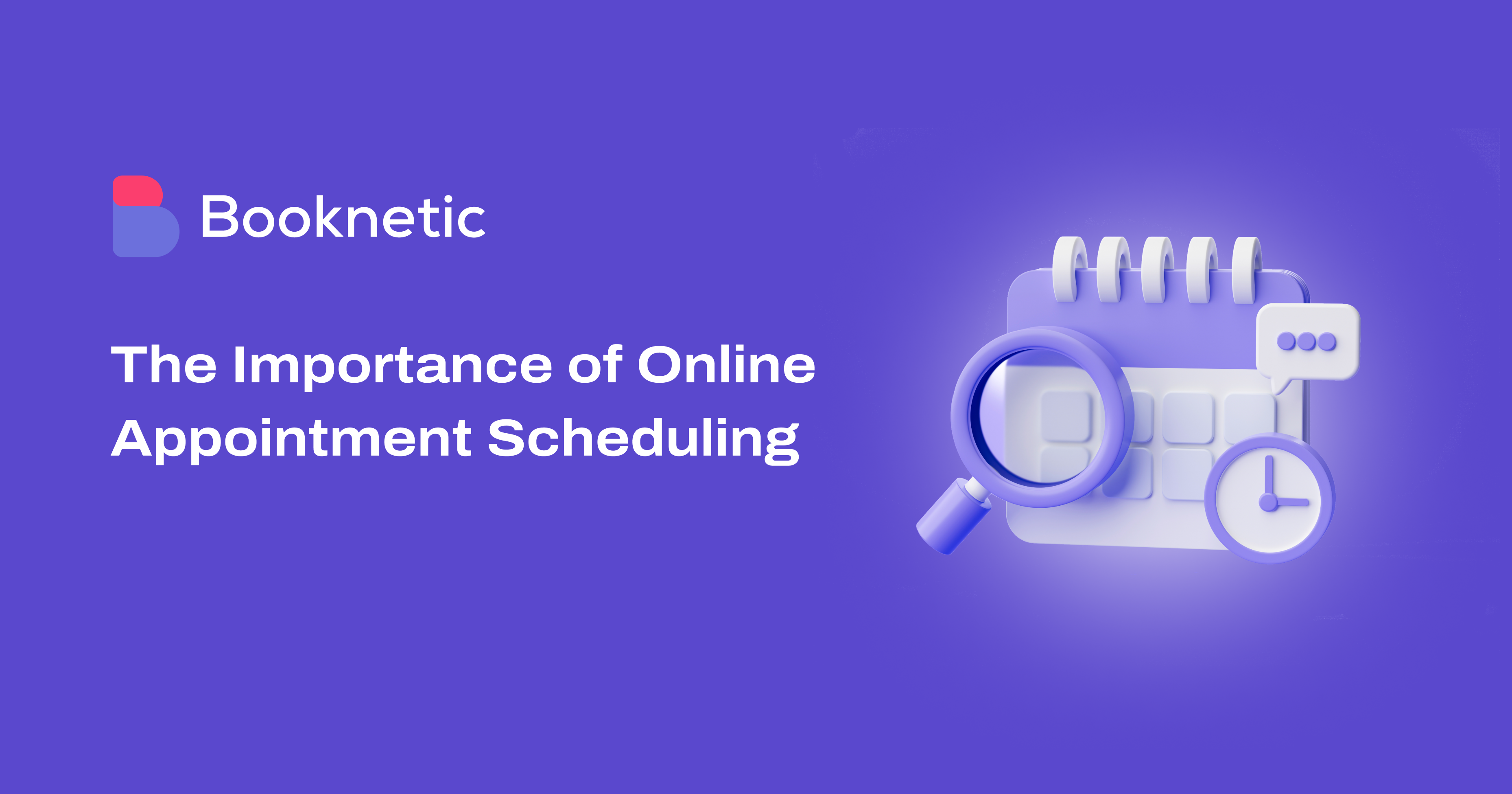 Why Is It Important to Schedule Appointments Online? 