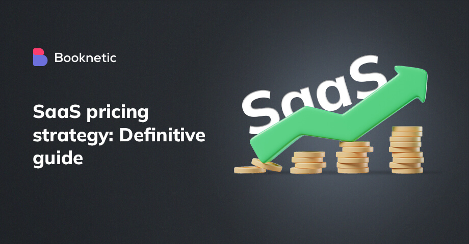 Definitive guide to creating a SaaS pricing strategy