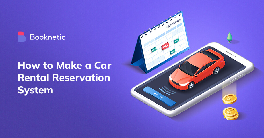 How to Make a Car Rental Reservation System as a Beginner 