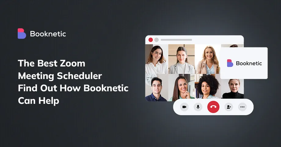 El mejor programador de reuniones de Zoom: descubre cómo Booknetic puede ayudarte