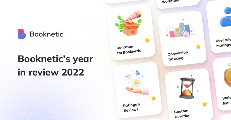 Booknetic's Jahresrückblick 2022: Benutzerdefinierte Dauer, Conversion-Tracking und mehr!