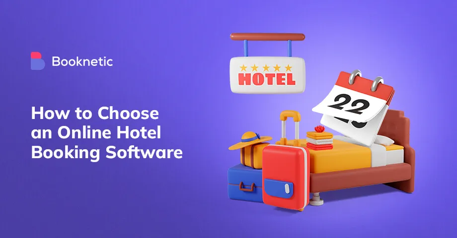 ¿Cómo elegir un software de reservas de hoteles en línea?