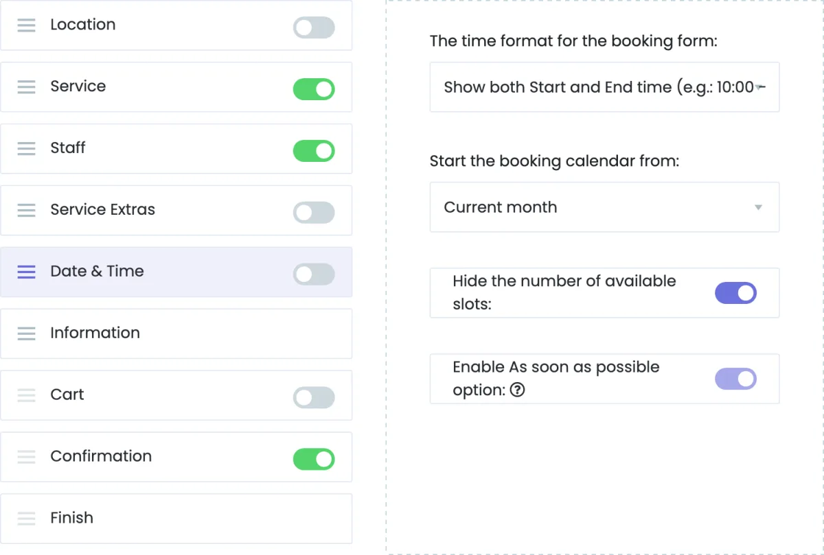 Booking steps with the Date and Time step turned off and the As soon as possible switch locked on