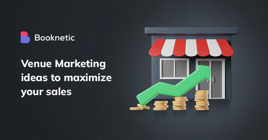 14 ideas de marketing para lugares de eventos para maximizar tus ventas
