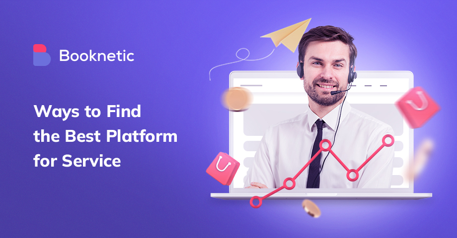 8 maneras de encontrar la mejor plataforma para un negocio basado en servicios