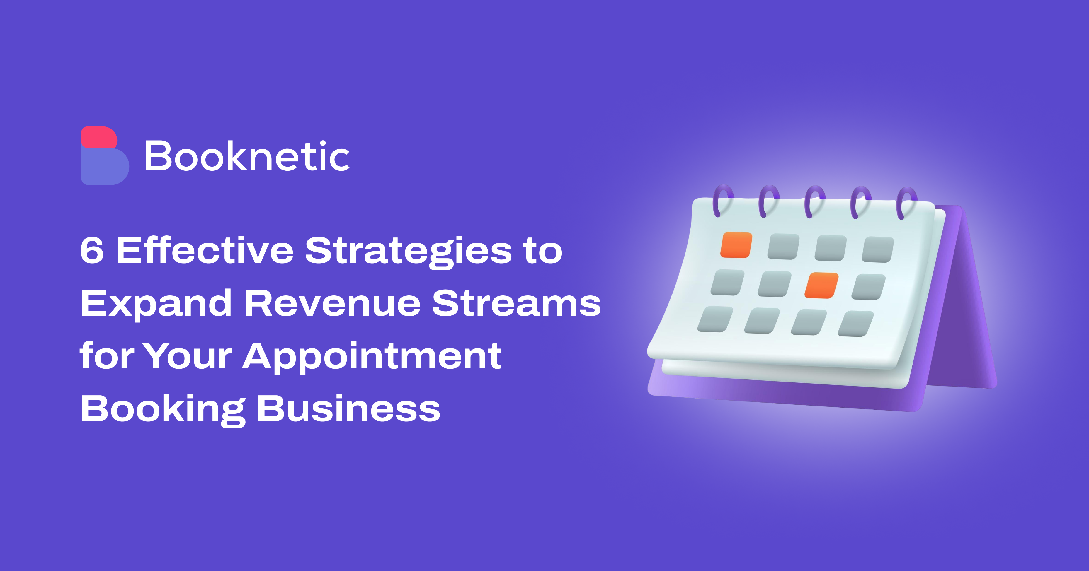 Cómo expandir las fuentes de ingresos para su negocio de reservas de citas 