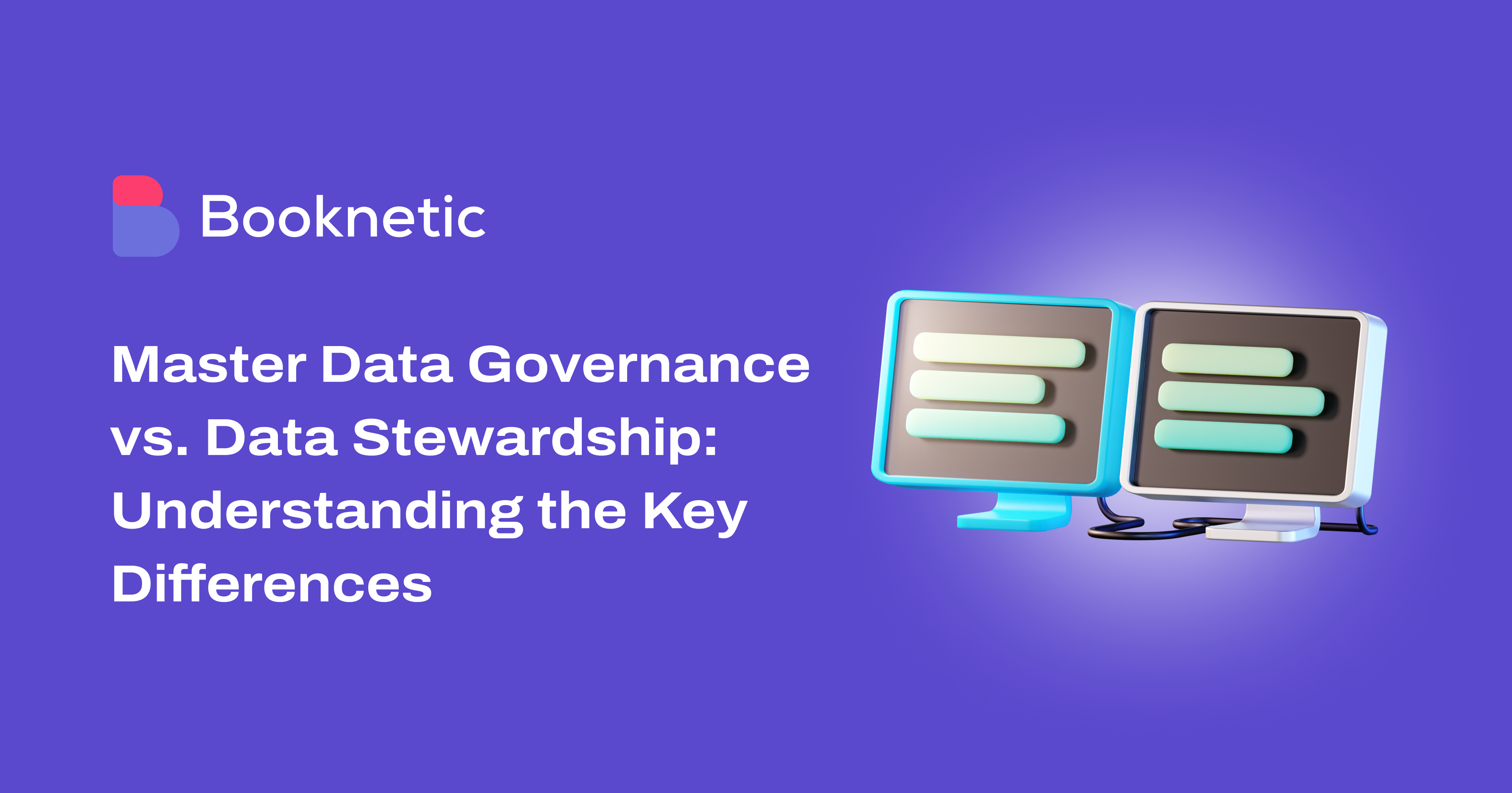 The Relationship Between Master Data Governance and Data Stewardship