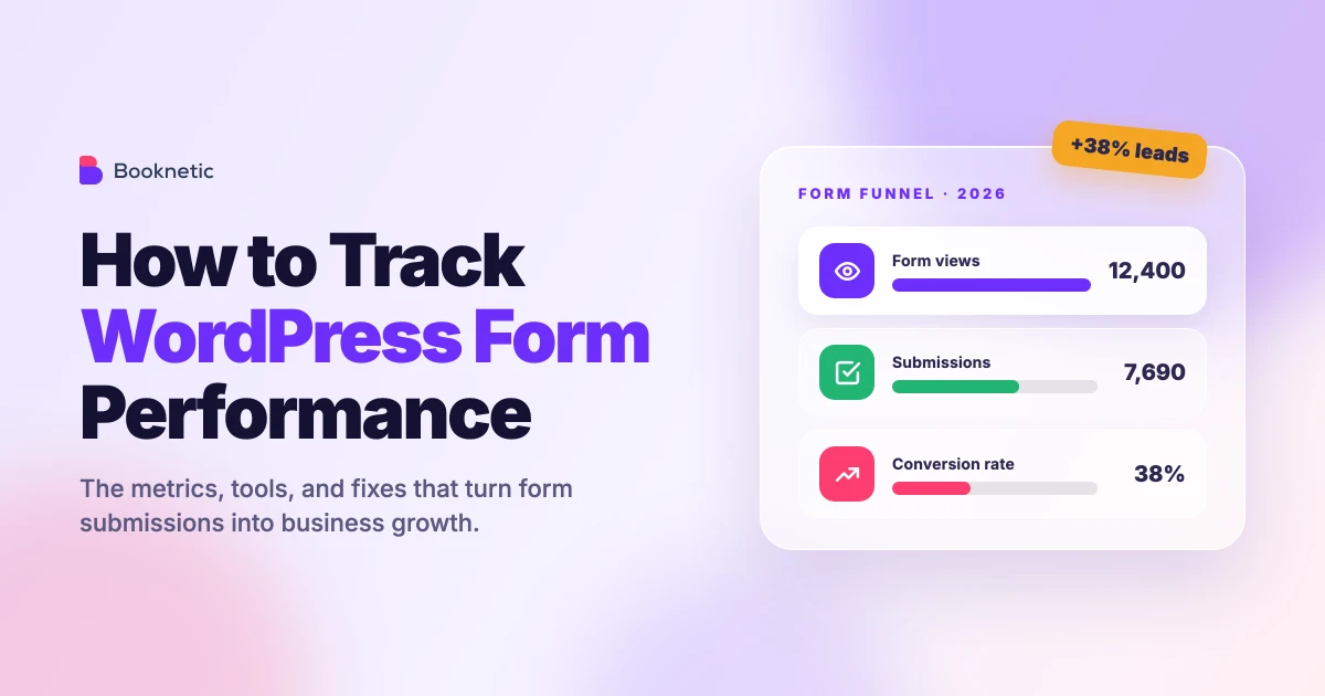 How to Track WordPress Form Performance to Grow Your Business