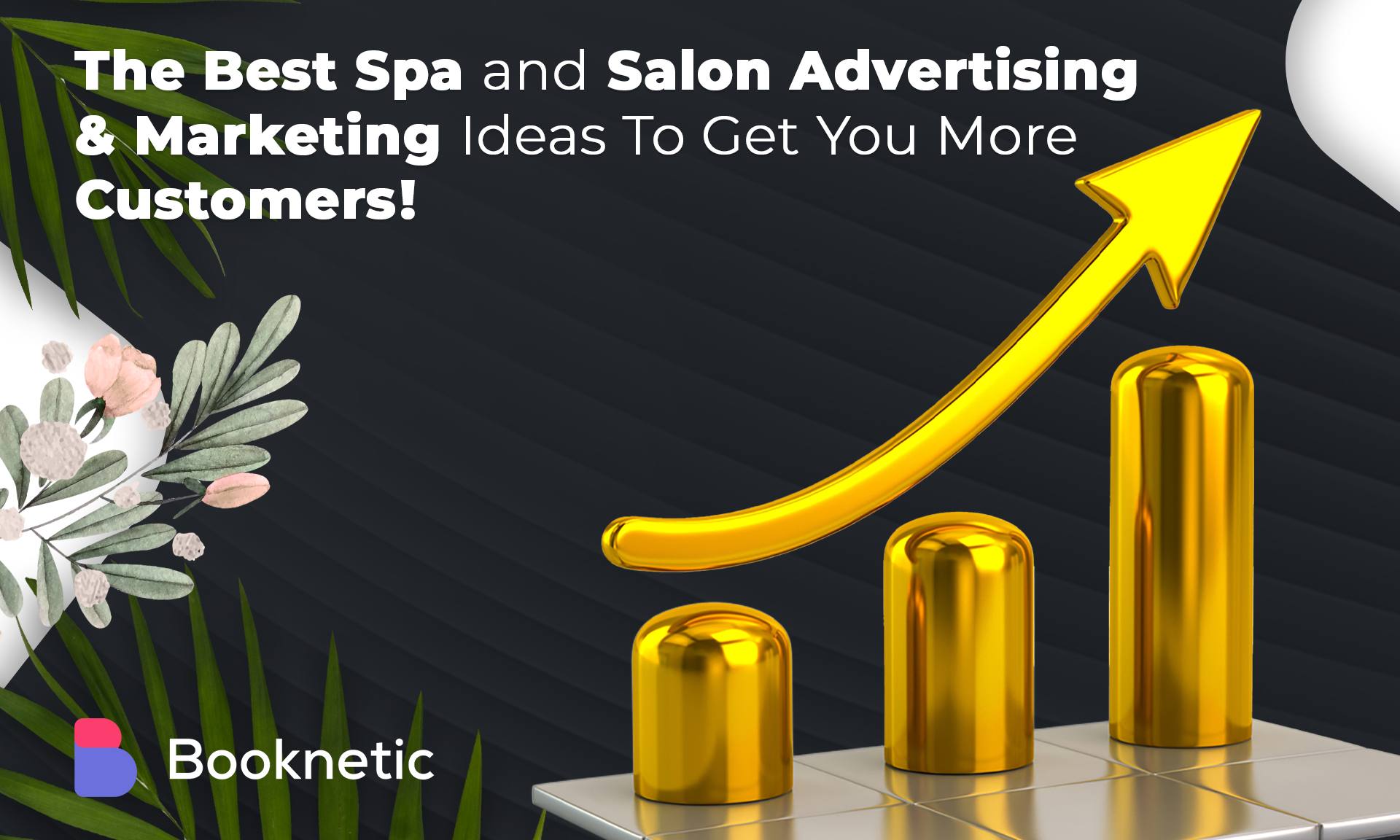 The Best Spa and Salon Advertising & Marketing Ideas