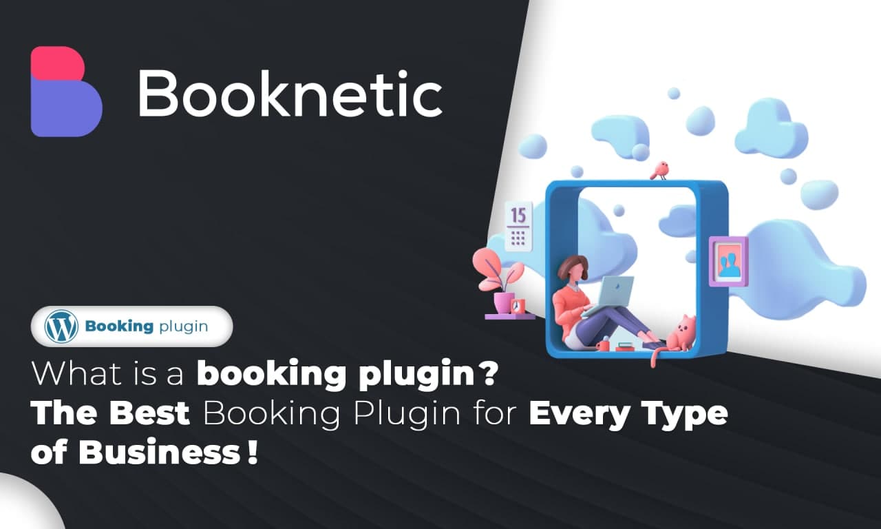 What is a Booking Plugin? The Best Booking Plugin for Every Business