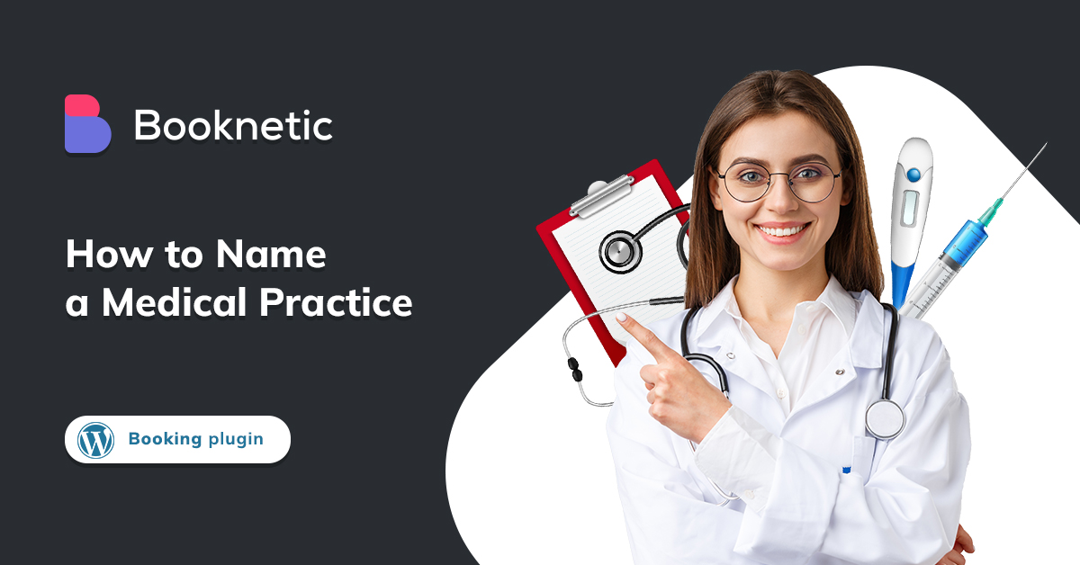 How to Name a Medical Practice?