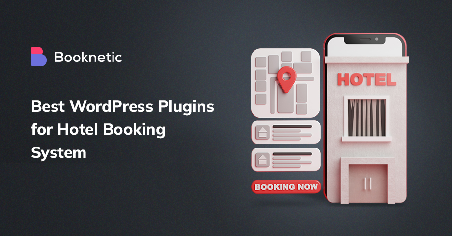 Best WordPress Plugins for Hotel Booking System in 2023