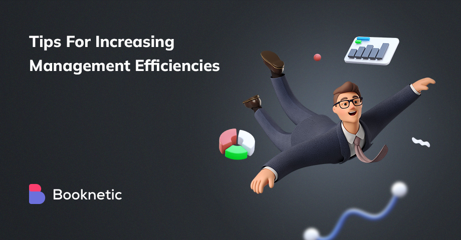 All-in-One Management: Top 5 Tips For Increasing Management Efficiencies