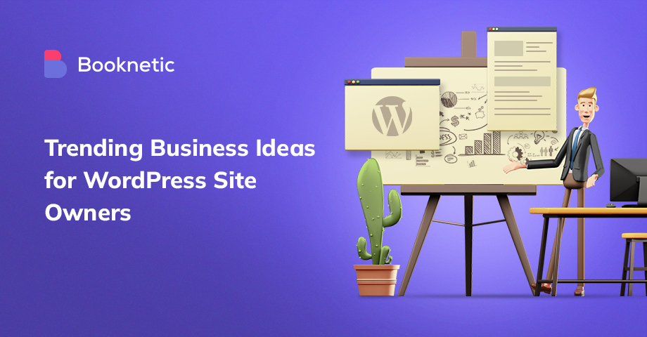 7 Trending Business Ideas for WordPress Site Owners in 2022