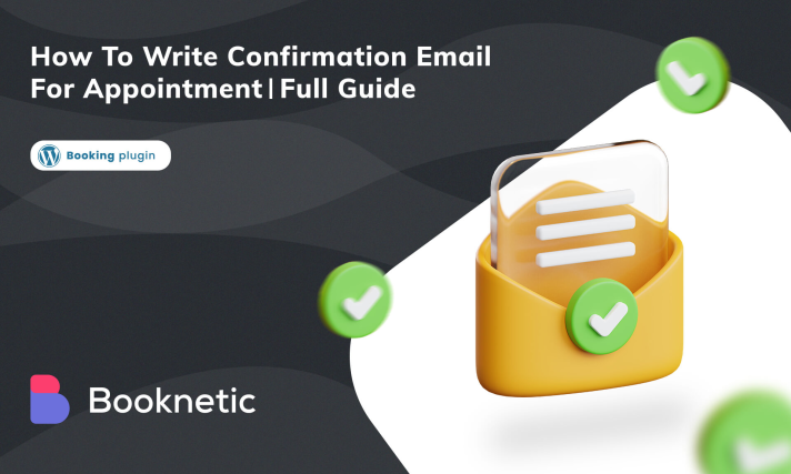 How to Write Confirmation Email For Appointment? | Full Guide