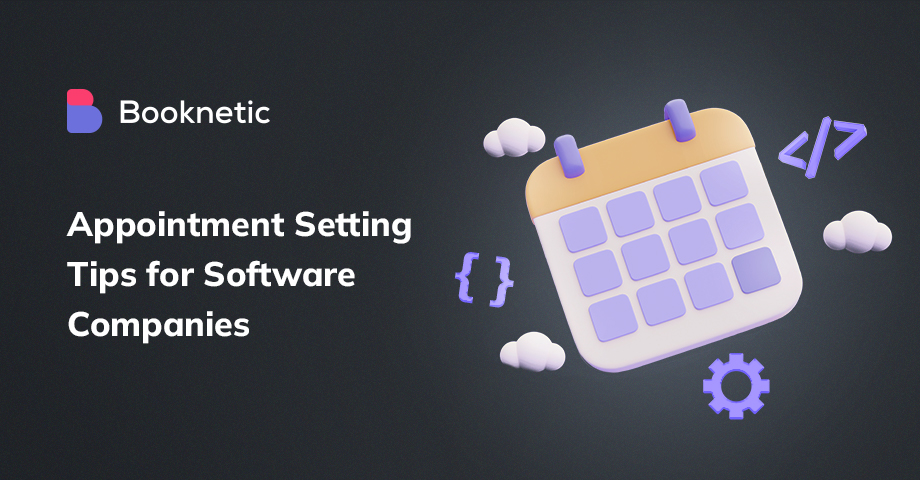 Appointment Setting Tips for Software Companies