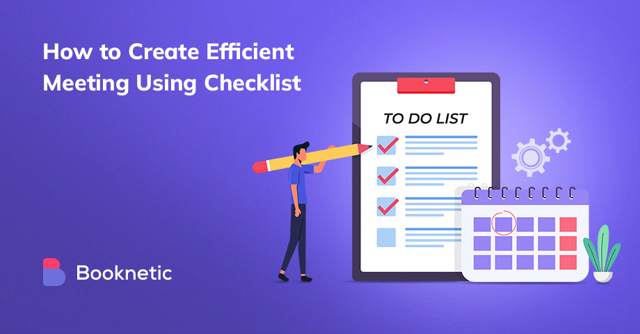 The Life-Saving Meeting Checklist for Creating Efficient Meetings
