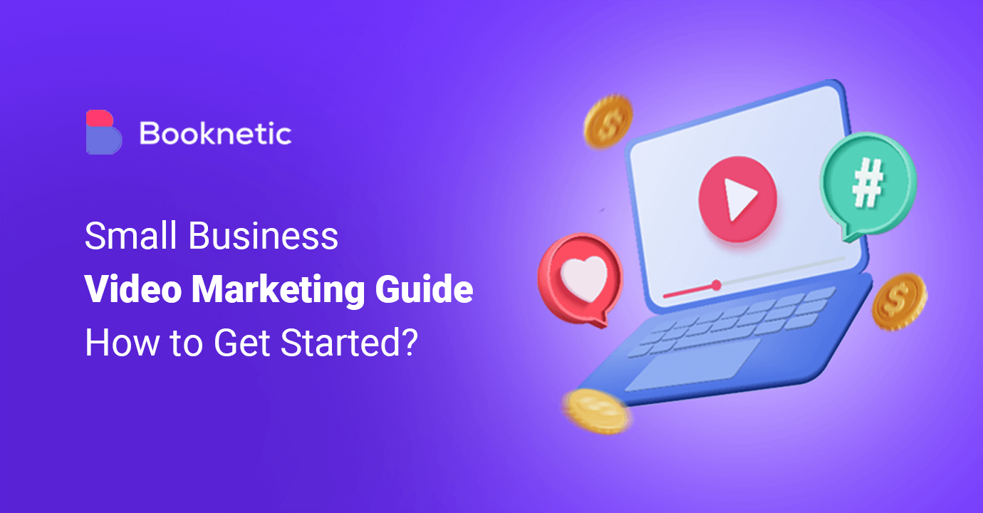 Small Business Video Marketing Guide in 2023: How to Get Started