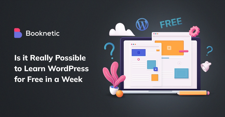 Is it Really Possible to Learn WordPress for Free in a Week?