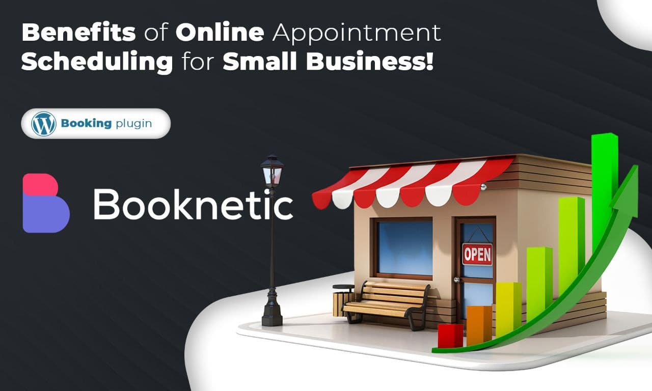 Benefits of Online Appointment Scheduling for Small Business