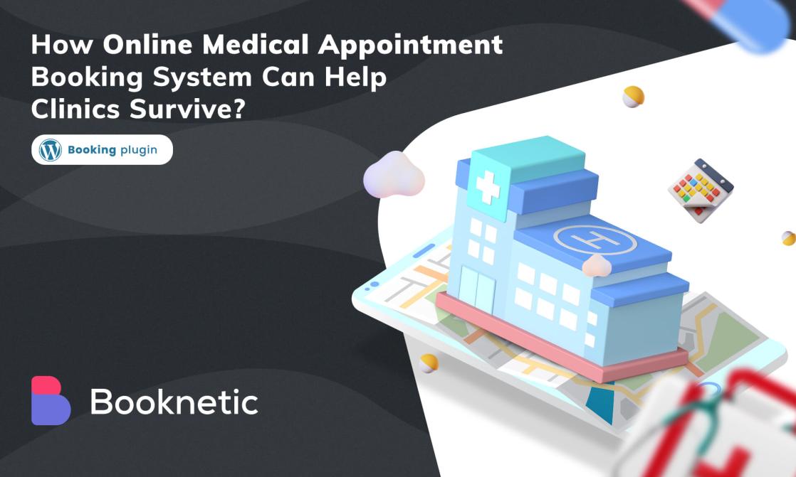 How Online Medical Appointment Booking System Can Help Clinics Survive?