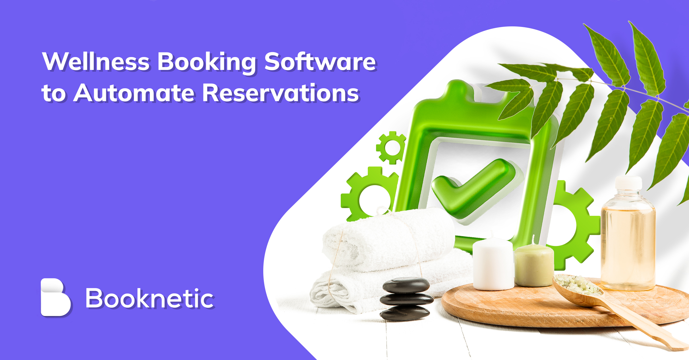 Top 11 Wellness Booking Software to Automate Reservations